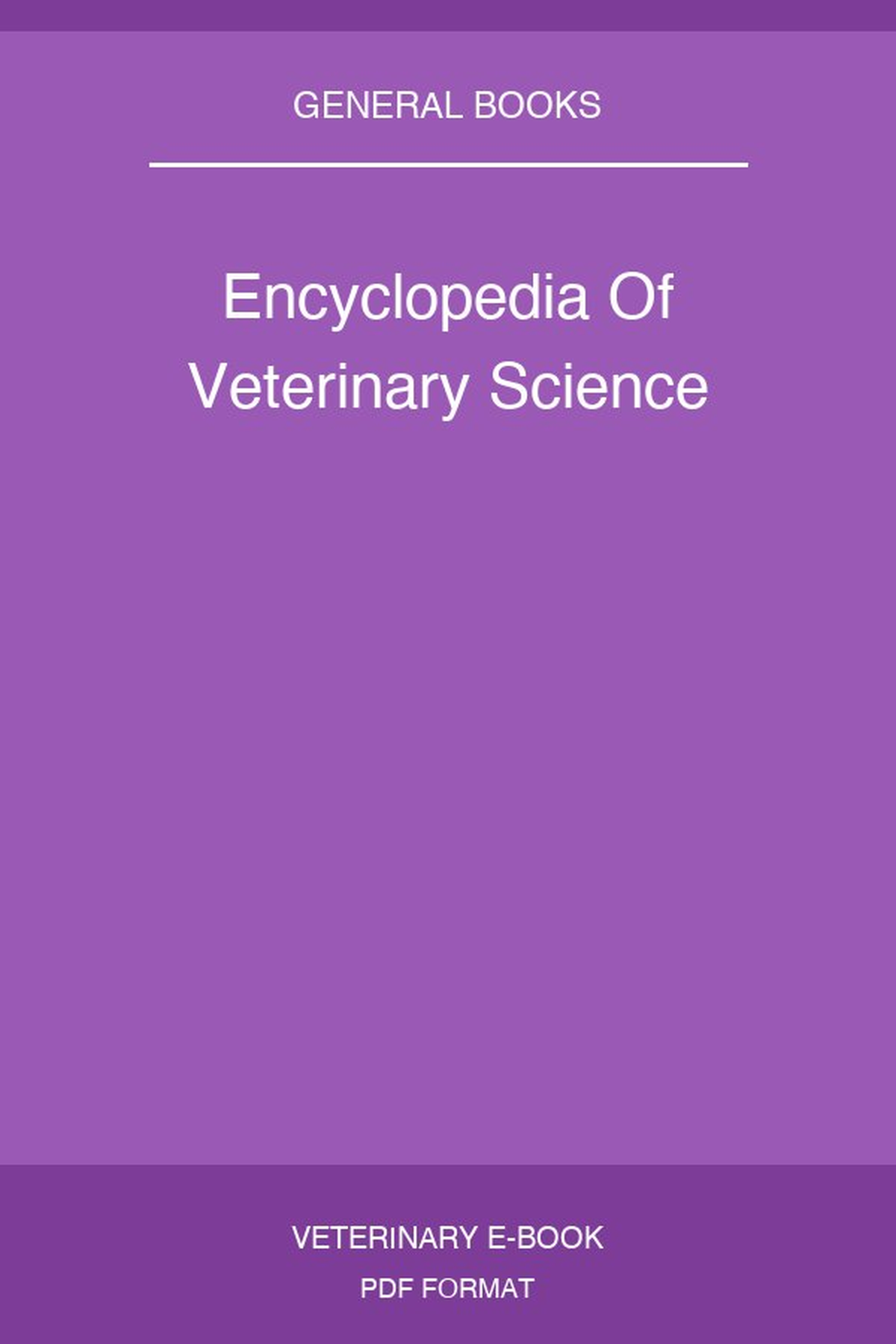 Encyclopedia Of Veterinary Science