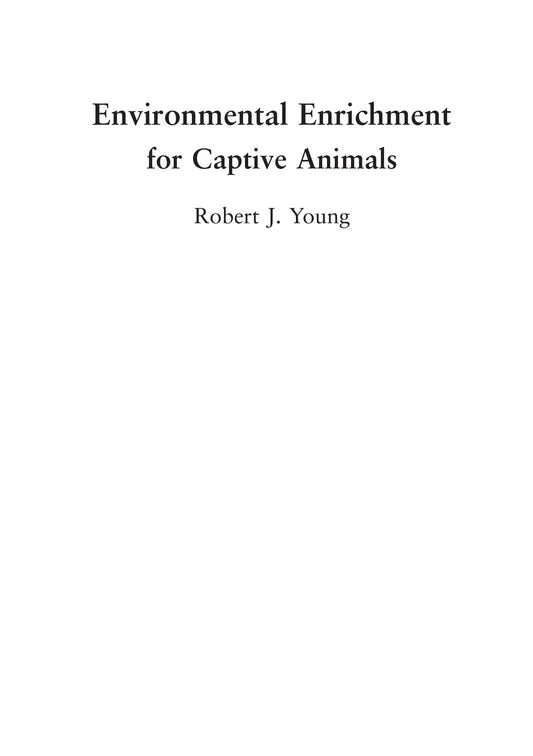 Environmental Enrichment For Captive Animals