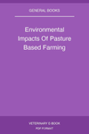 Environmental Impacts Of Pasture Based Farming