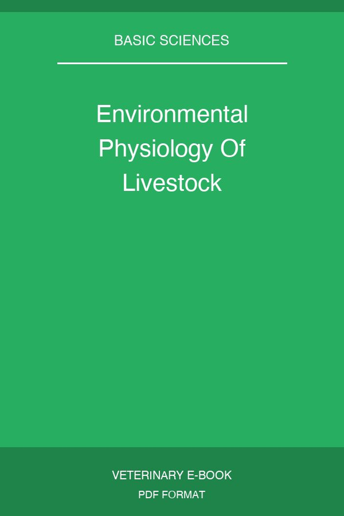 Environmental Physiology Of Livestock