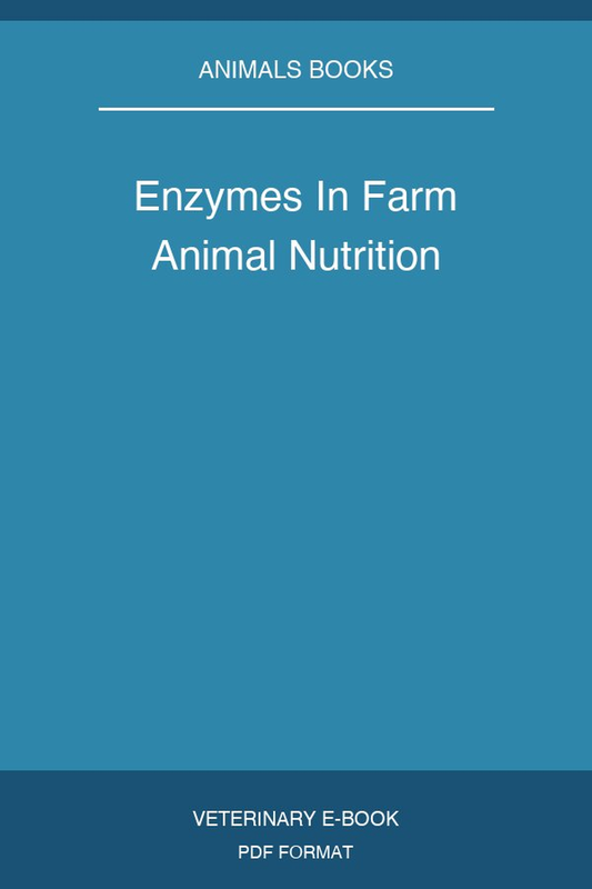 Enzymes In Farm Animal Nutrition