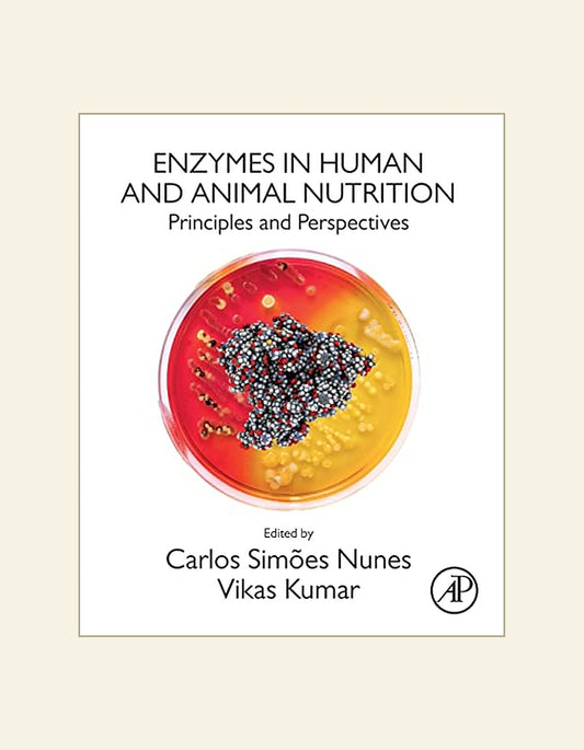Enzymes In Human And Animal Nutrition Principles And Perspectives — front cover