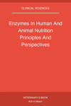 Enzymes In Human And Animal Nutrition Principles And Perspectives