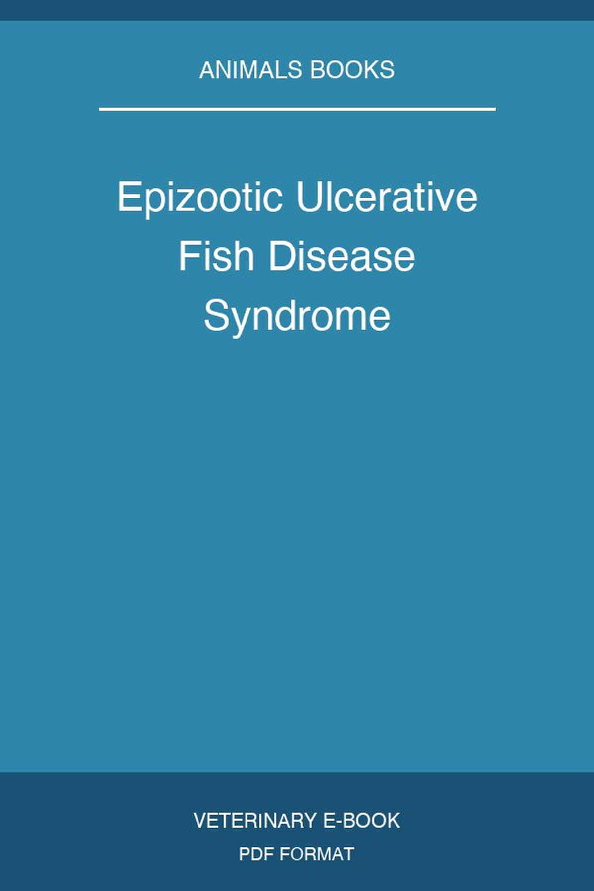 Epizootic Ulcerative Fish Disease Syndrome