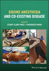 Equine Anesthesia And Co Existing Disease