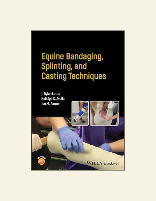 Equine Bandaging Splinting And Casting Techniques — front cover