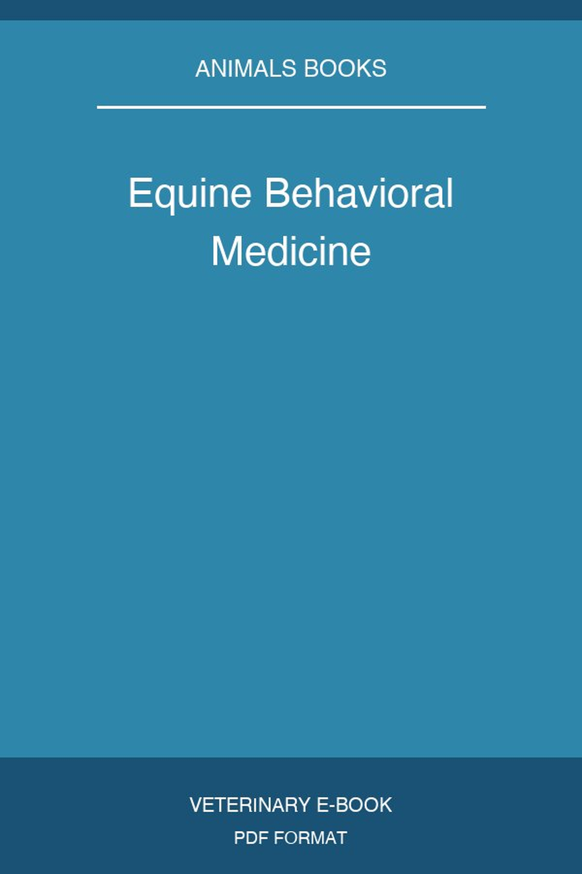 Equine Behavioral Medicine
