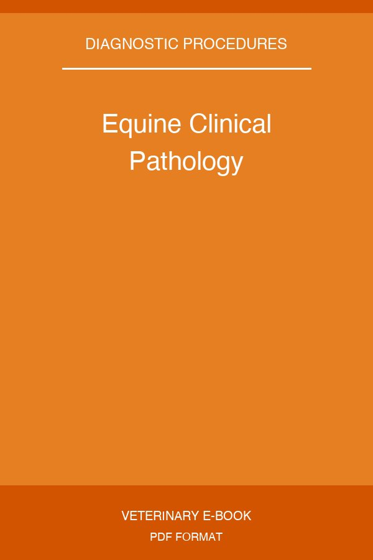 Equine Clinical Pathology
