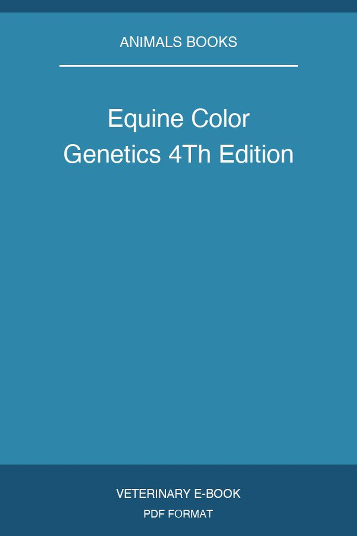 Equine Color Genetics 4Th Edition