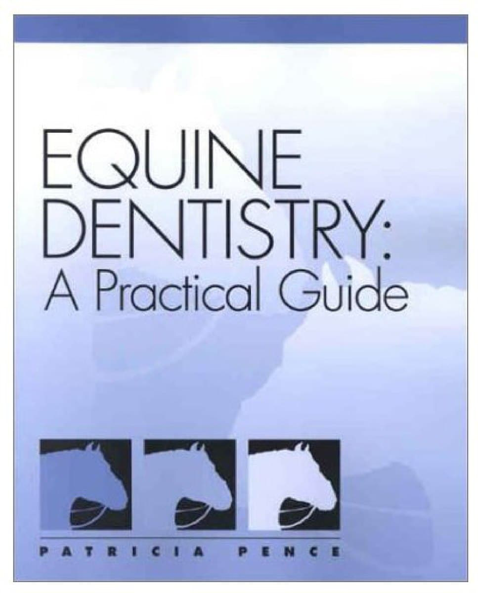 Equine Dentistry A Practical Guide