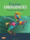 Equine Emergenciestreatment And Procedures 4Th Edition