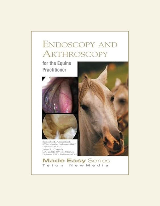 Equine Endoscopy And Arthroscopy For The Equine Practitioner — front cover