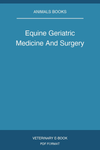 Equine Geriatric Medicine And Surgery