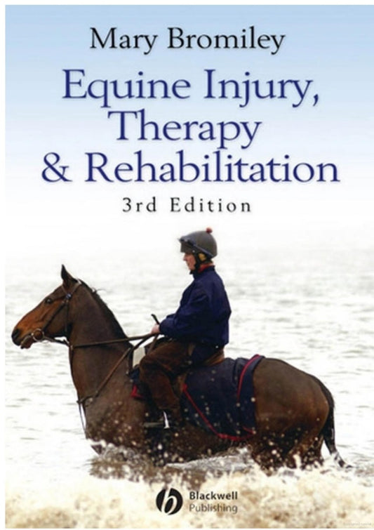 Equine Injury Therapy And Rehabilitation 3Rd Edition