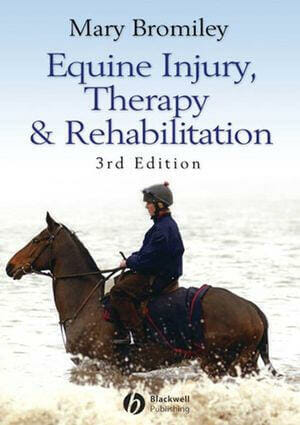 Equine Injury Therapy And Rehabilitation 3Rd Edition