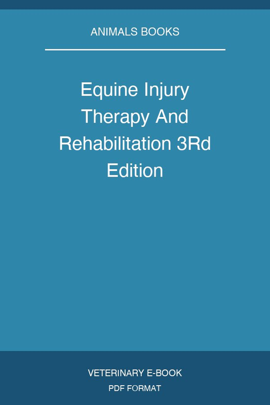Equine Injury Therapy And Rehabilitation 3Rd Edition