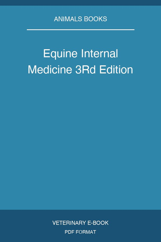 Equine Internal Medicine 3Rd Edition