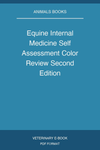 Equine Internal Medicine Self Assessment Color Review Second Edition