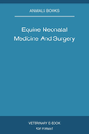 Equine Neonatal Medicine And Surgery