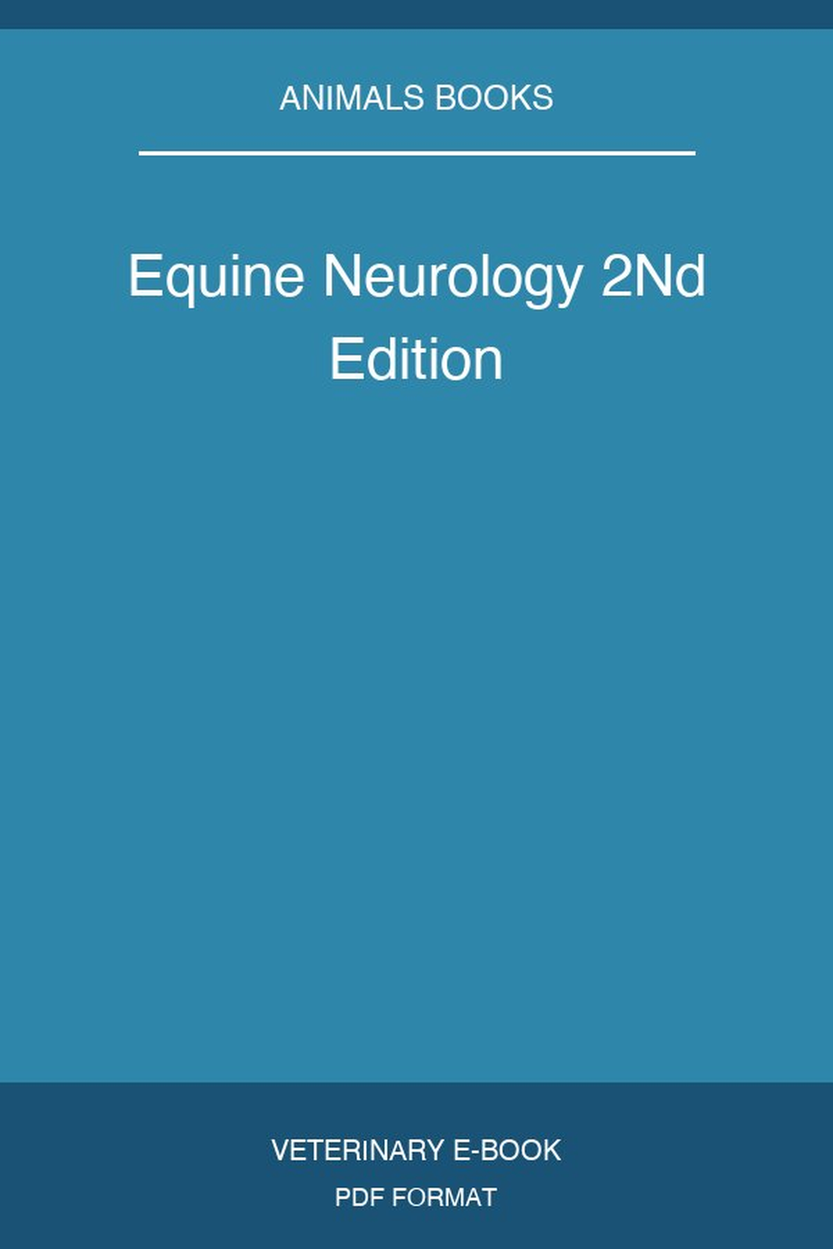 Equine Neurology 2Nd Edition