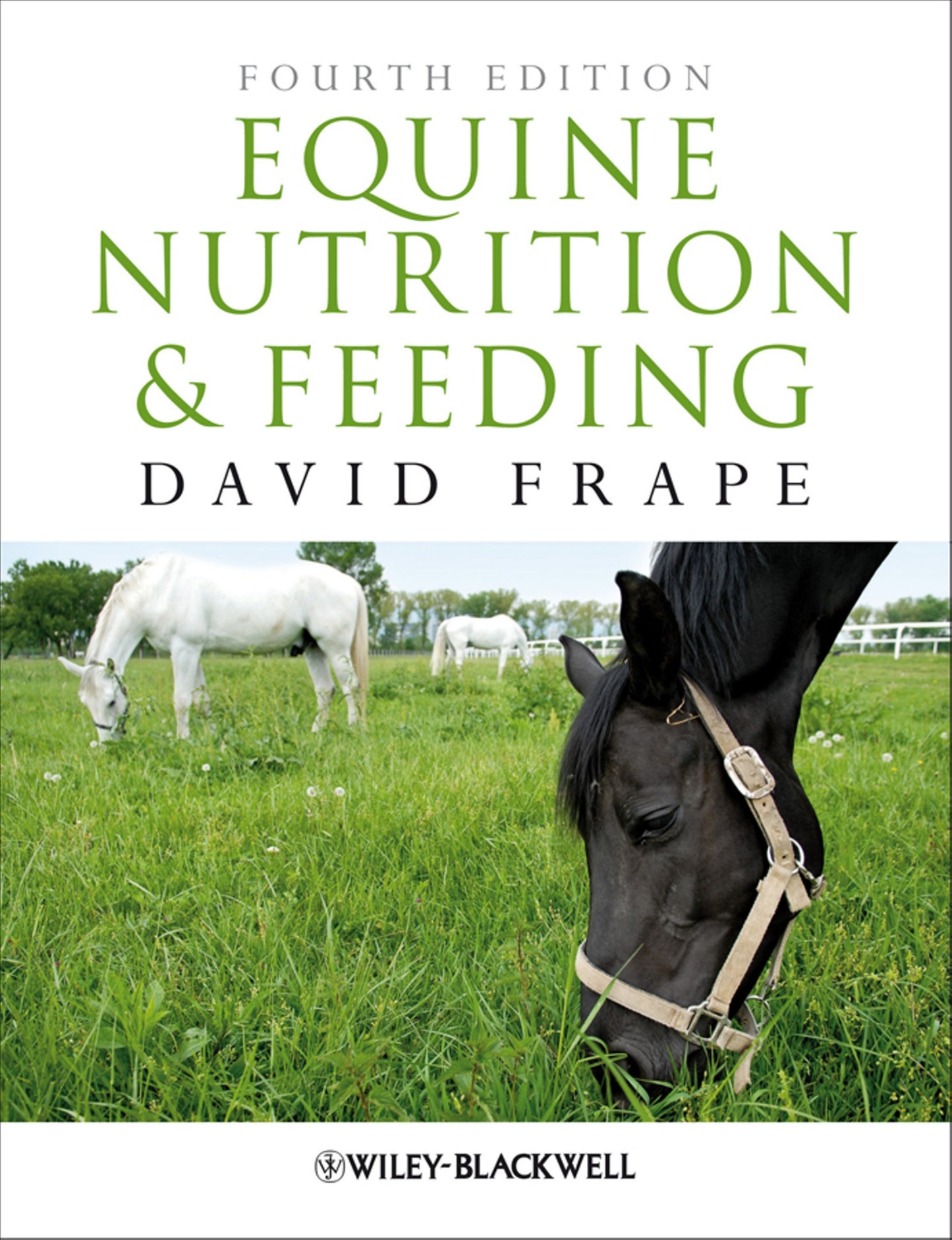 Equine Nutrition And Feeding 4Th Edition