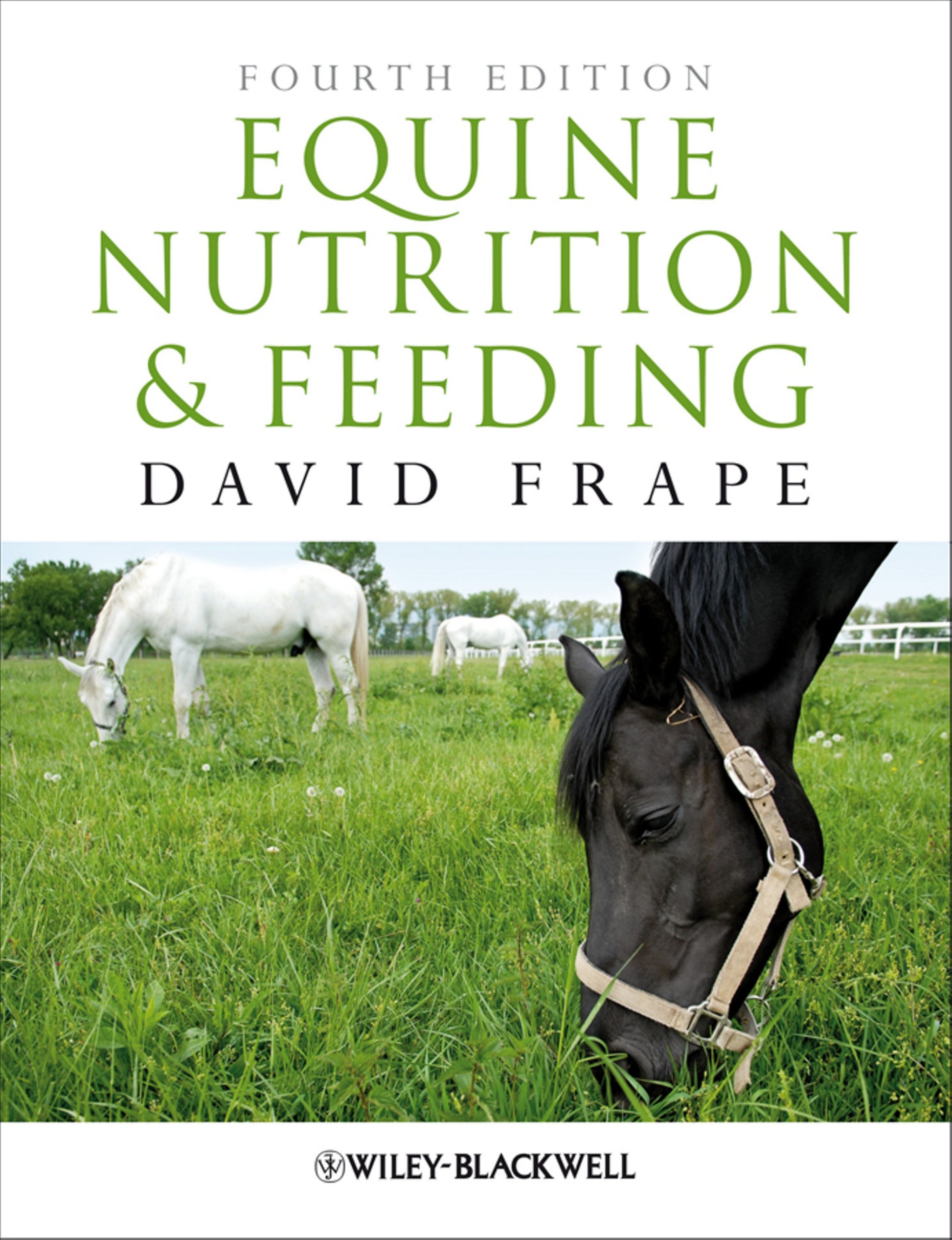 Equine Nutrition And Feeding 4Th Edition