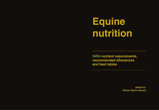 Equine Nutrition Inra Nutrient Requirements Recommended Allowances And Feed Tables