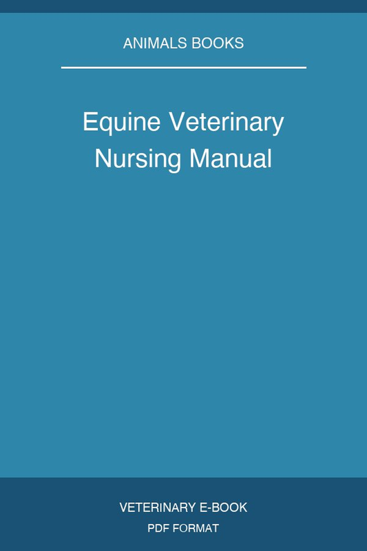 Equine Veterinary Nursing Manual
