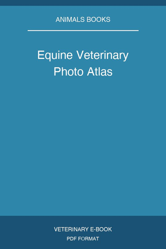 Equine Veterinary Photo Atlas