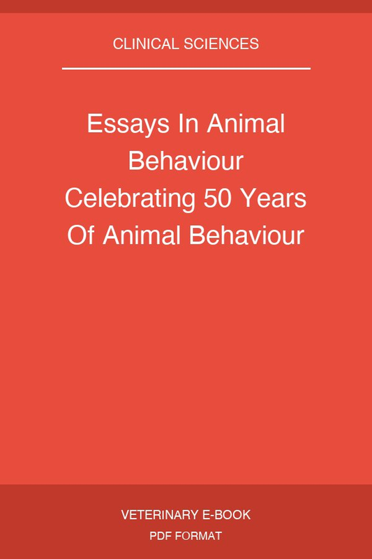 Essays In Animal Behaviour Celebrating 50 Years Of Animal Behaviour