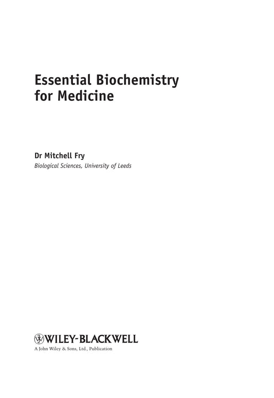 Essential Biochemistry For Medicine