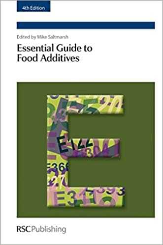 Essential Guide To Food Additives 4Th Edition