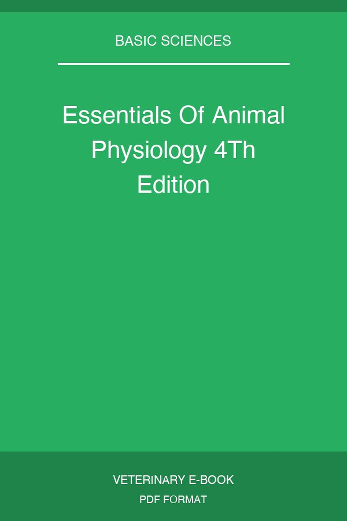 Essentials Of Animal Physiology 4Th Edition