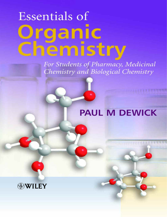 Essentials Of Organic Chemistry For Students Of Pharmacy Medicinal Chemistry And Biological Chemistry