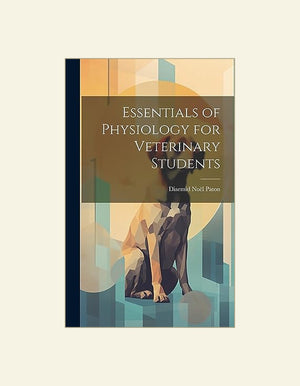 Essentials Of Physiology For Veterinary Students