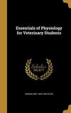 Essentials Of Physiology For Veterinary Students