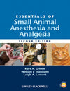 Essentials Of Small Animal Anesthesia And Analgesia 2Nd Edition