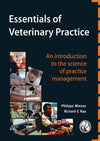 Essentials Of Veterinary Practice An Introduction To The Science Of Practice Management
