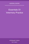 Essentials Of Veterinary Practice