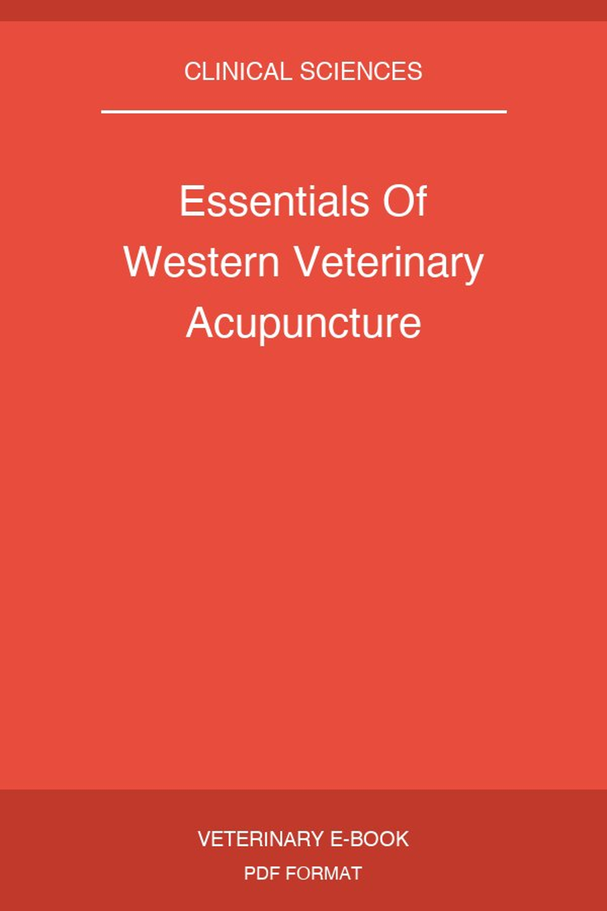 Essentials Of Western Veterinary Acupuncture
