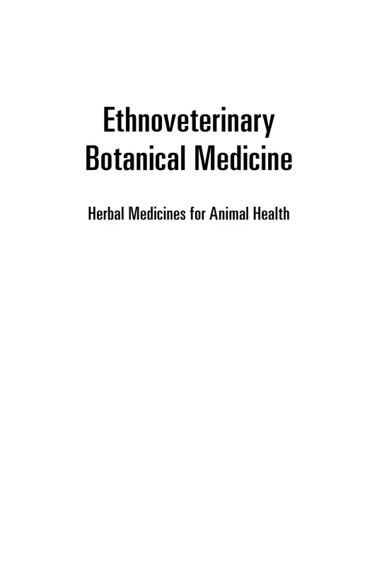Ethnoveterinary Botanical Medicine, Herbal Medicines for Animal Health