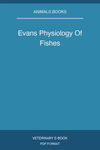 Evans Physiology Of Fishes