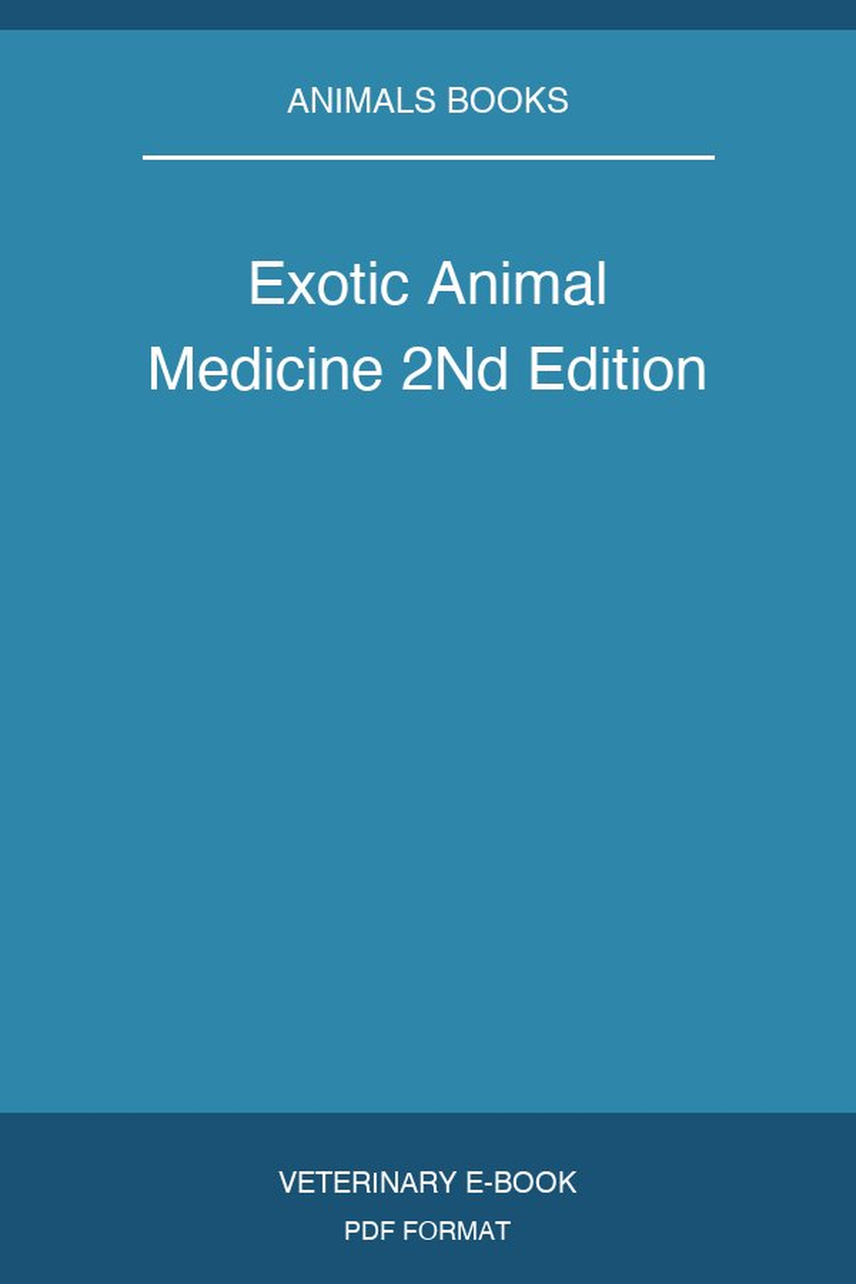 Exotic Animal Medicine 2Nd Edition