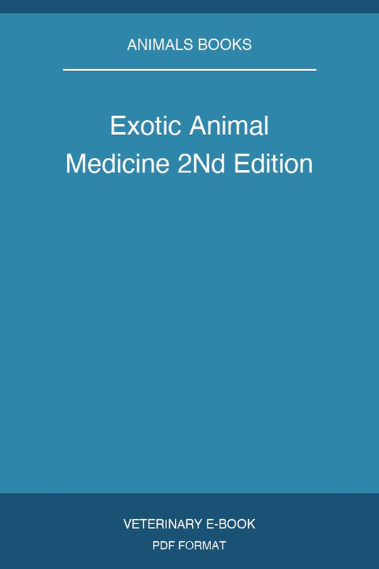 Exotic Animal Medicine 2Nd Edition