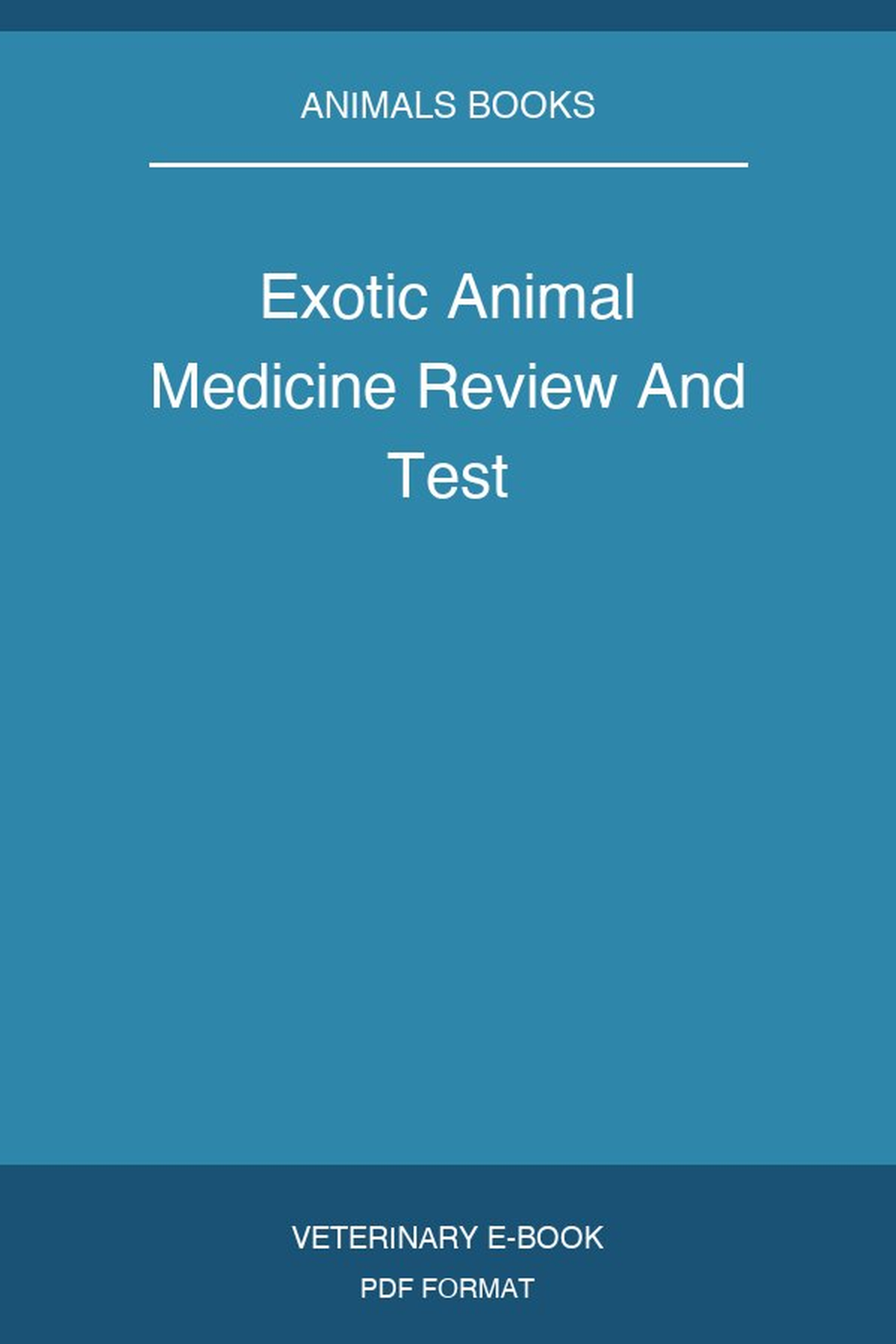 Exotic Animal Medicine Review And Test