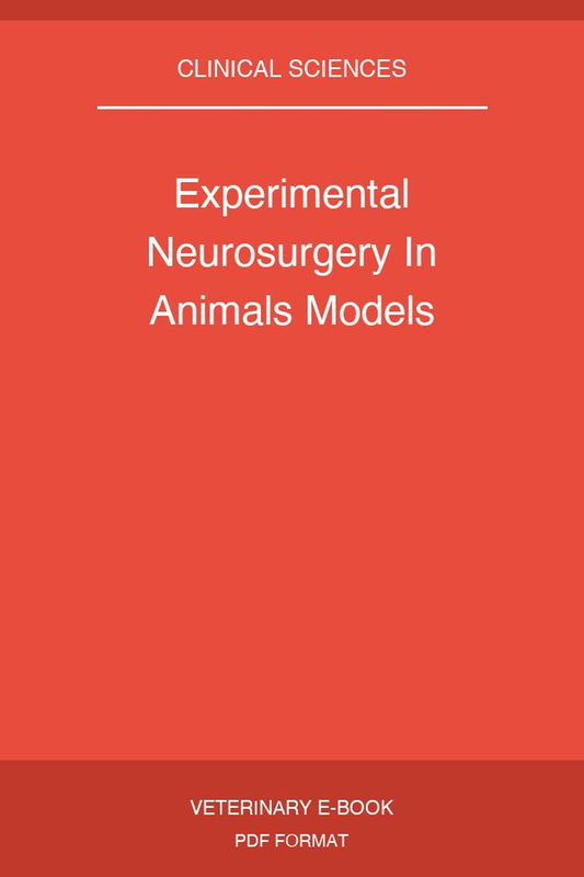 Experimental Neurosurgery In Animals Models