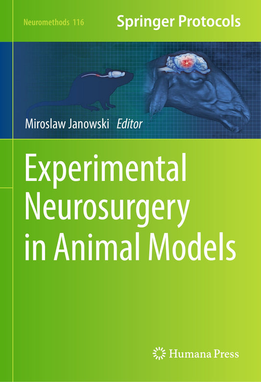 Experimental Neurosurgery In Animals Models