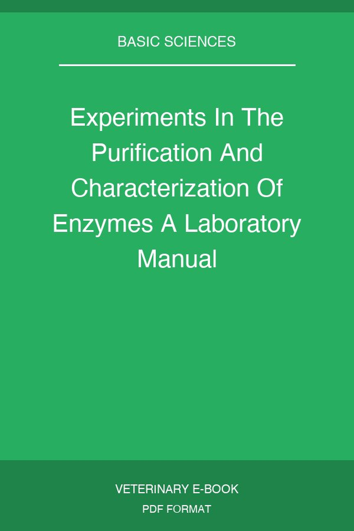 Experiments In The Purification And Characterization Of Enzymes A Laboratory Manual