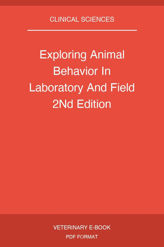 Exploring Animal Behavior In Laboratory And Field 2Nd Edition
