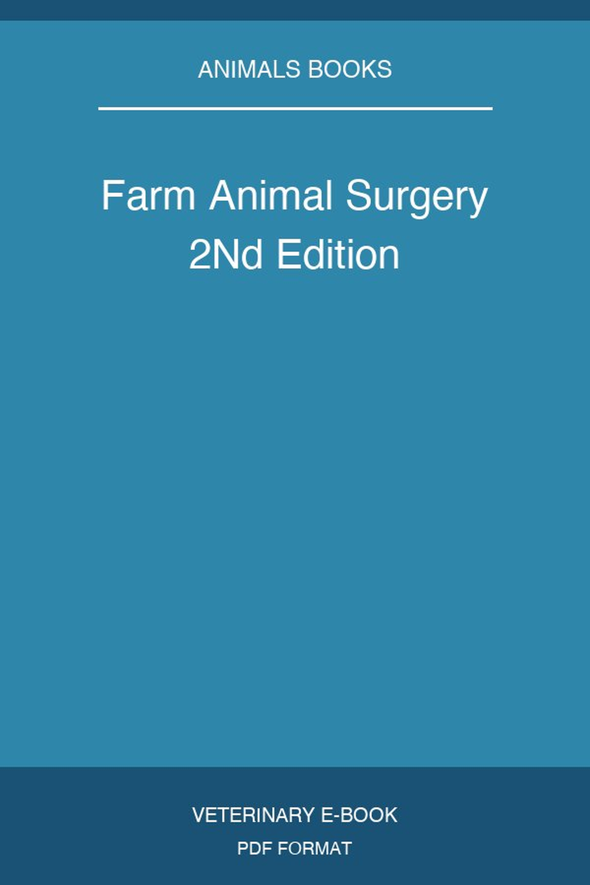 Farm Animal Surgery 2Nd Edition